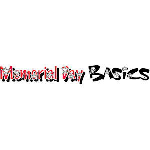 Memorial Day Basics