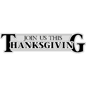 Join Us This Thanksgiving