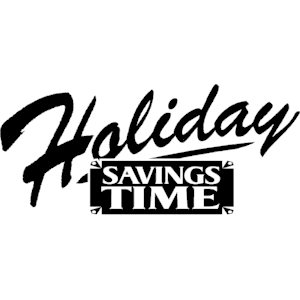 Holiday Savings Time