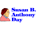 Susan B Anthony Day