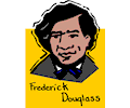 Fredrick Douglas