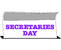 Secretaries Day 1