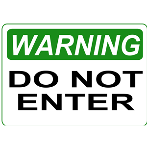 Warning - Do Not Enter (Green)