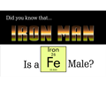 Iron Man Is A Fe-Male