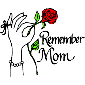 Remember Mom 2
