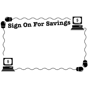 Sign on for Savings Frame