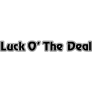 Luck O' the Deal