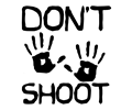 DON'T SHOOT (Mike Brown)